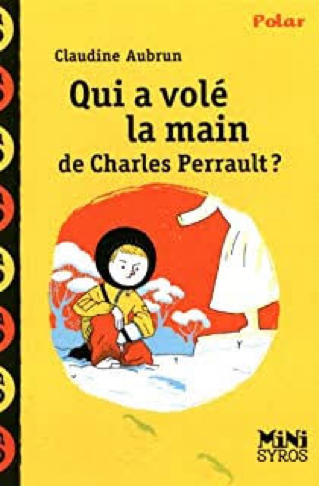 Qui a Volé la Main de Charles Perrault?