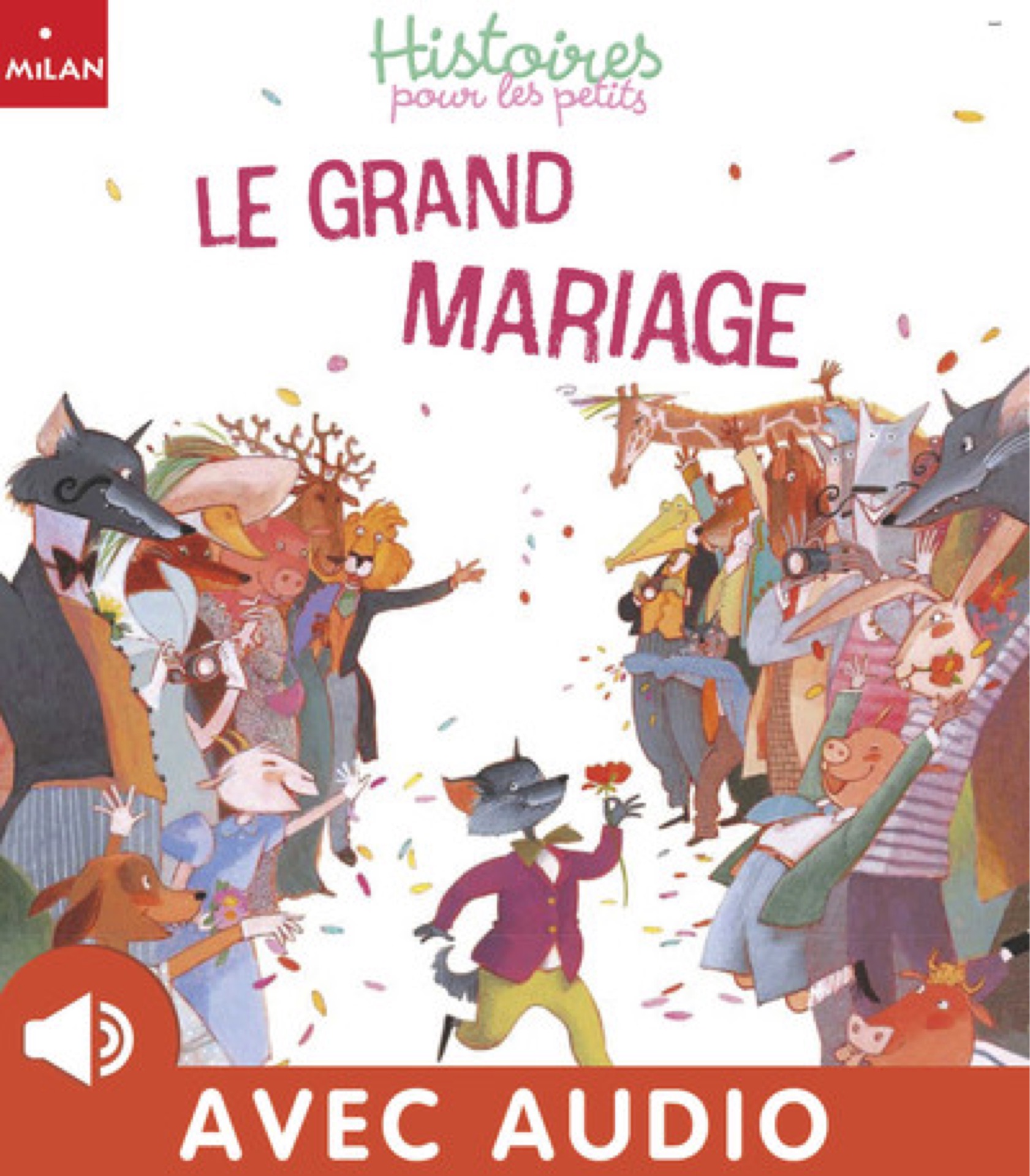 Le grand mariage