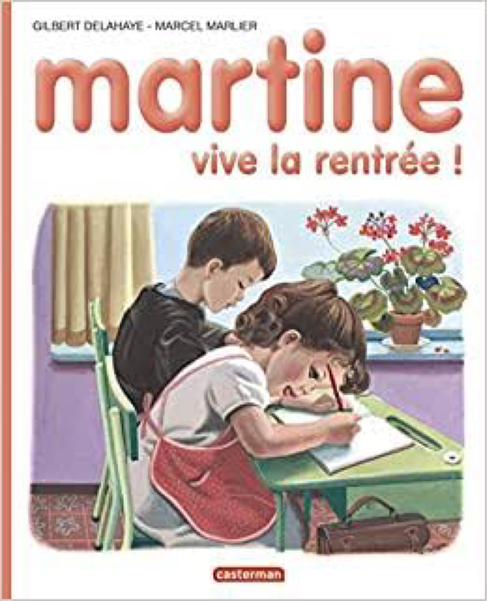 Martine, Vive LA Rentree