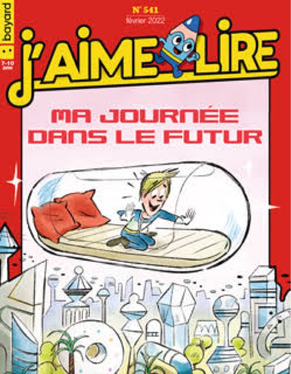 J'aime lire: Ma journée dans le futur