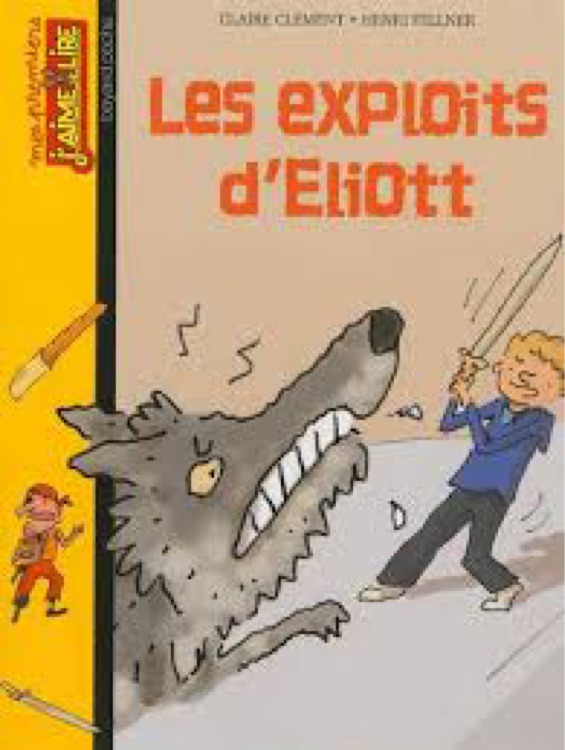 LES EXPLOITS D'ELIOTT - N102 (Mes premiers J'aime Lire)