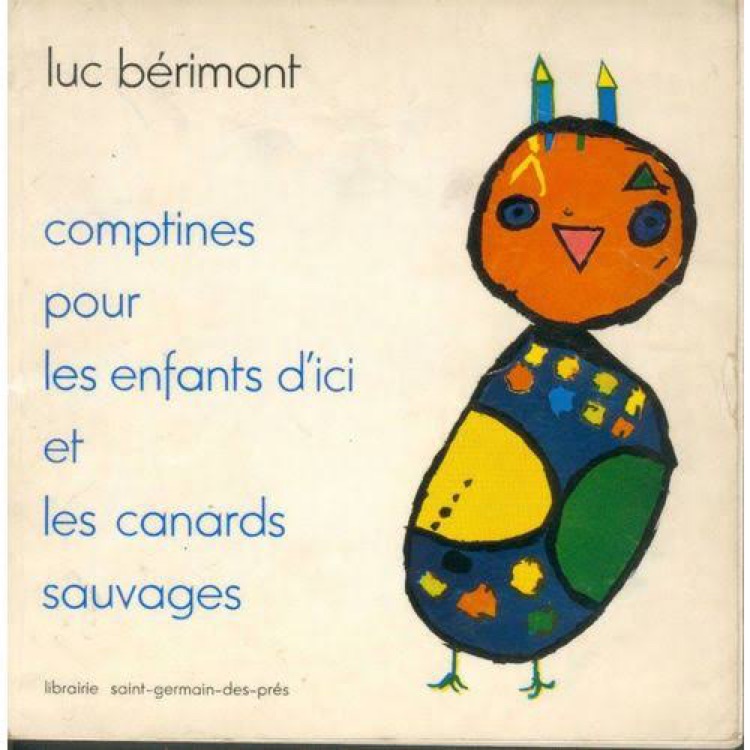 Comptines pour les enfants d'ici et les canards sauvages