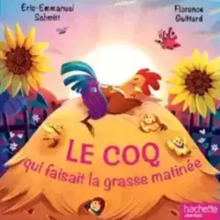 Le coq qui faisait la grasse matinée