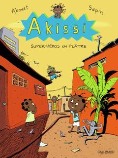Akissi 2 Super-heros en platre