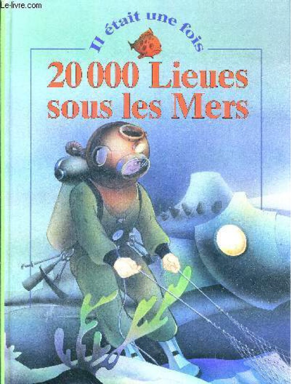 20000 lieues sous les mers - collection il etait une fois