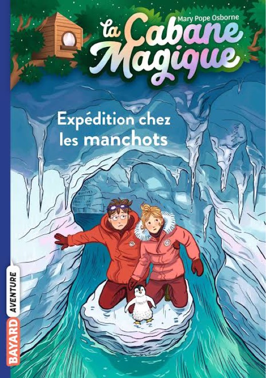 La cabane magique, Tome 35: Expédition chez les manchots