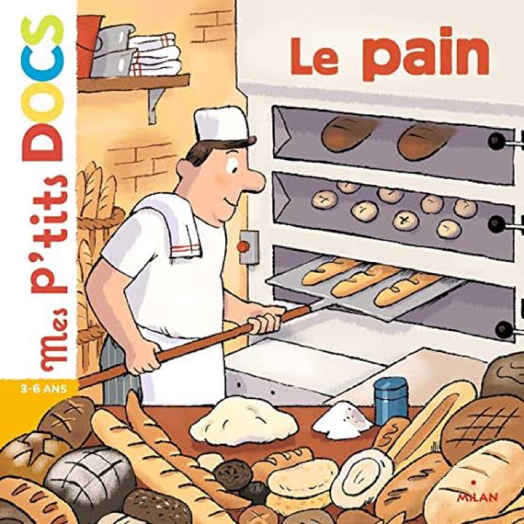 Le pain (Mes p'tits docs)