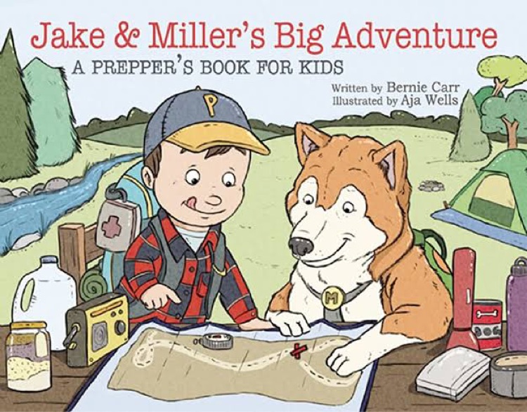 Jake and Miller's Big Adventure: A Prepper's Book for Kids