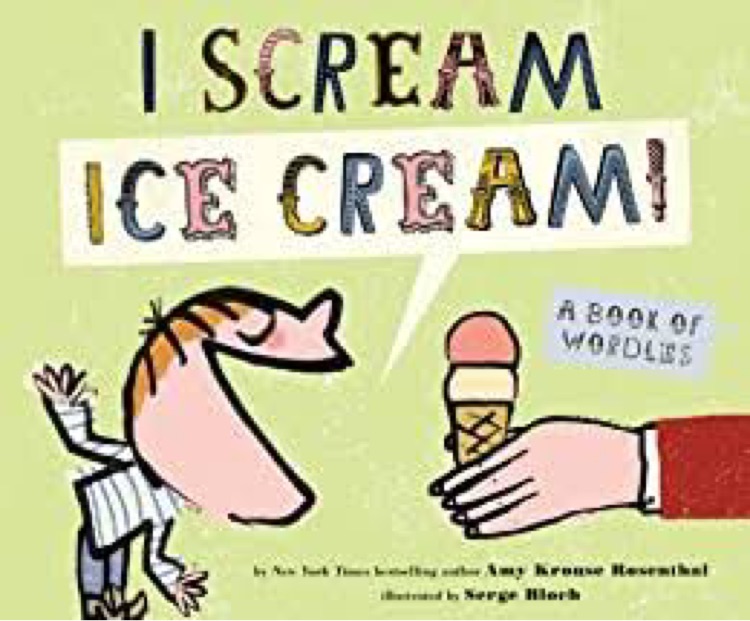 I Scream! Ice Cream!: A Book of Wordles