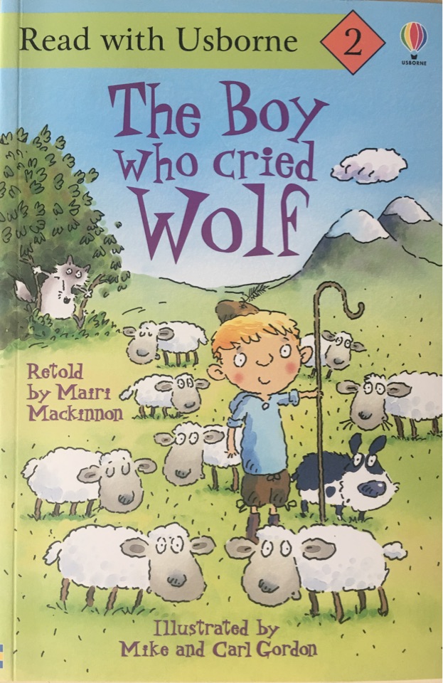 The Boy Who Cried Wolf (Read with Usborne level 2)