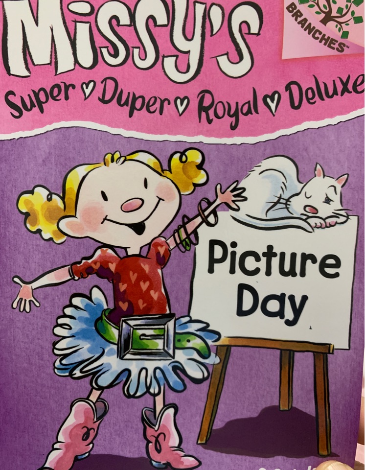 Missy's Super Duper Royal Deluxe Picture Day