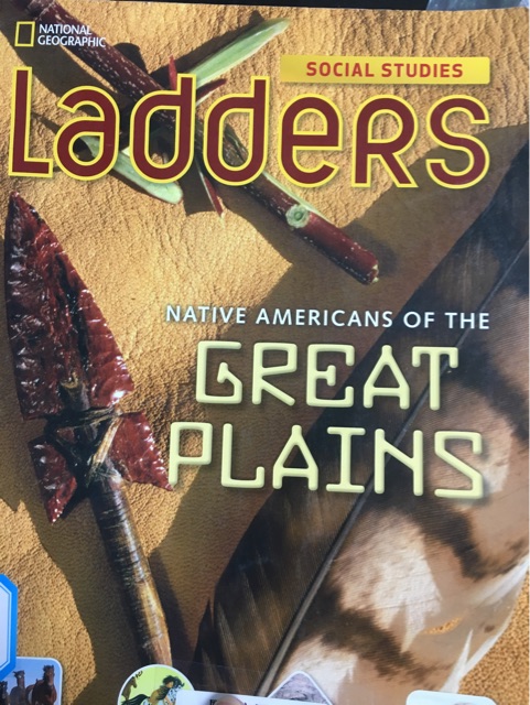 Ladders Social Studies 4: Native Americans of The Great Plains (below-level)