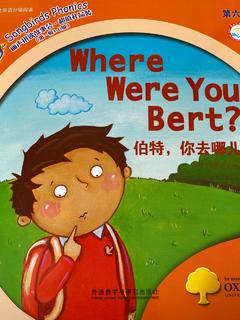 Where Were You,Bert?
