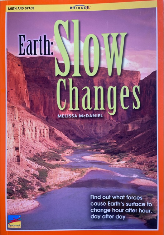 Earth: Slow Changes