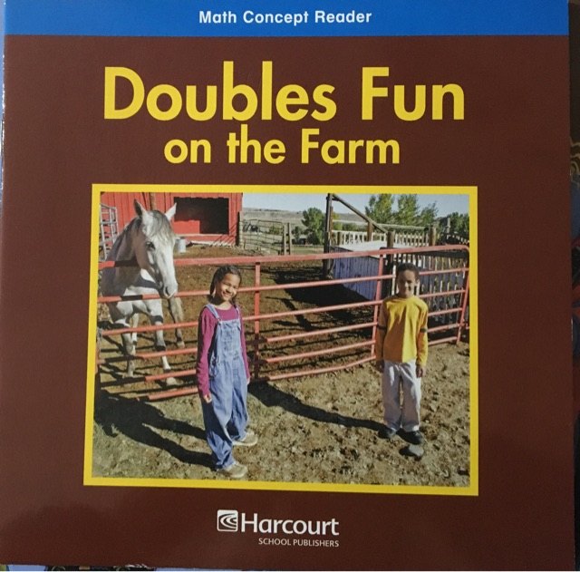 Harcourt School Publishers Math-Doubles Fun on the Farm