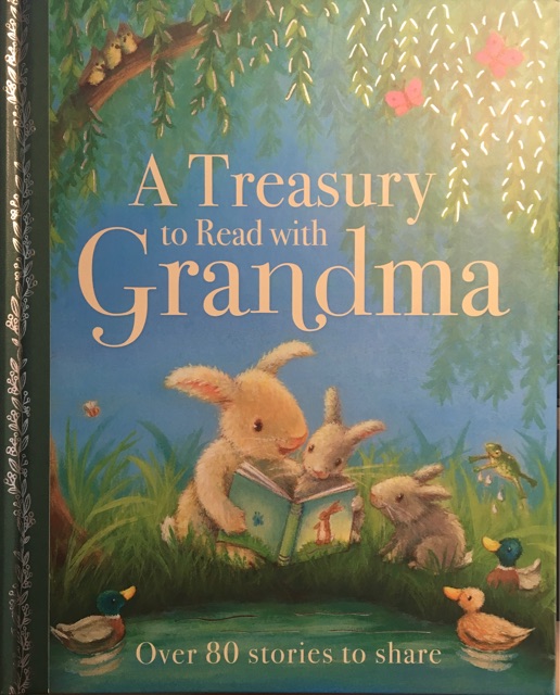 A Treasury to Read with Grandma