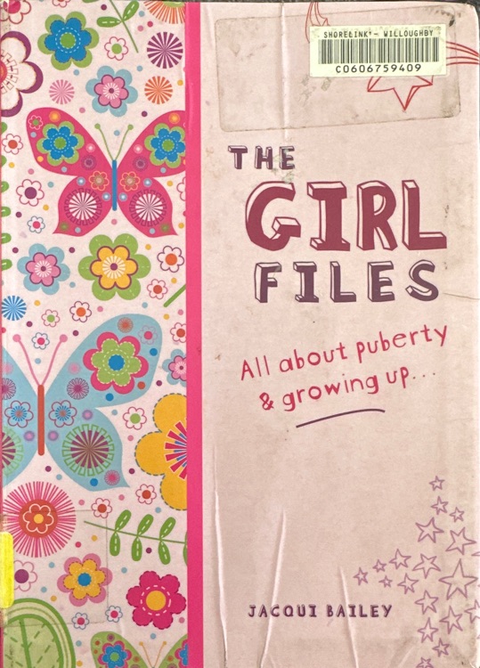 The girl files- All about puberty & growing up