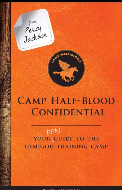 From Percy Jackson: Camp Half-Blood Confidential (An Official Rick Riordan Companion Book): Your Real Guide to the Demigod Training Camp (Trials of Apollo)