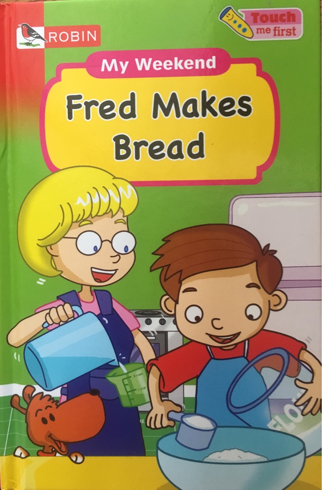 Fred makes bread