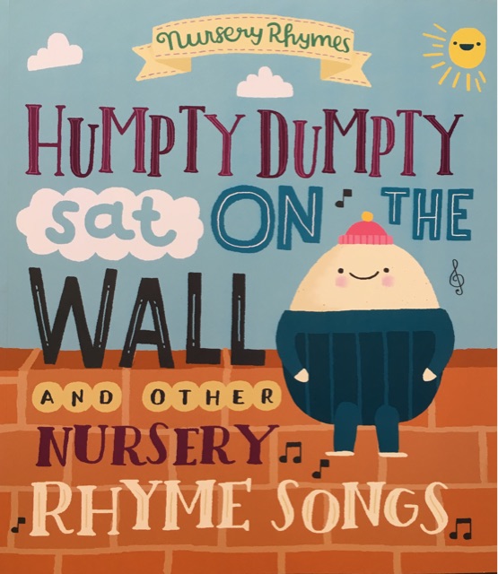 Humpty Dumpty sat on the wall and other…