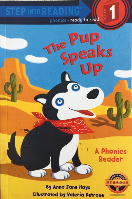 Step into Reading 1: The Pup Speaks Up