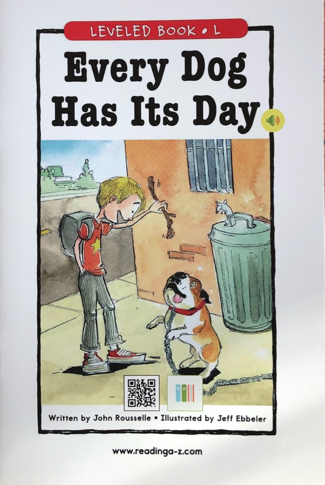 Every Dog Has Its Day (RAZ L)