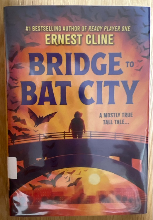 Bridge To Bat City