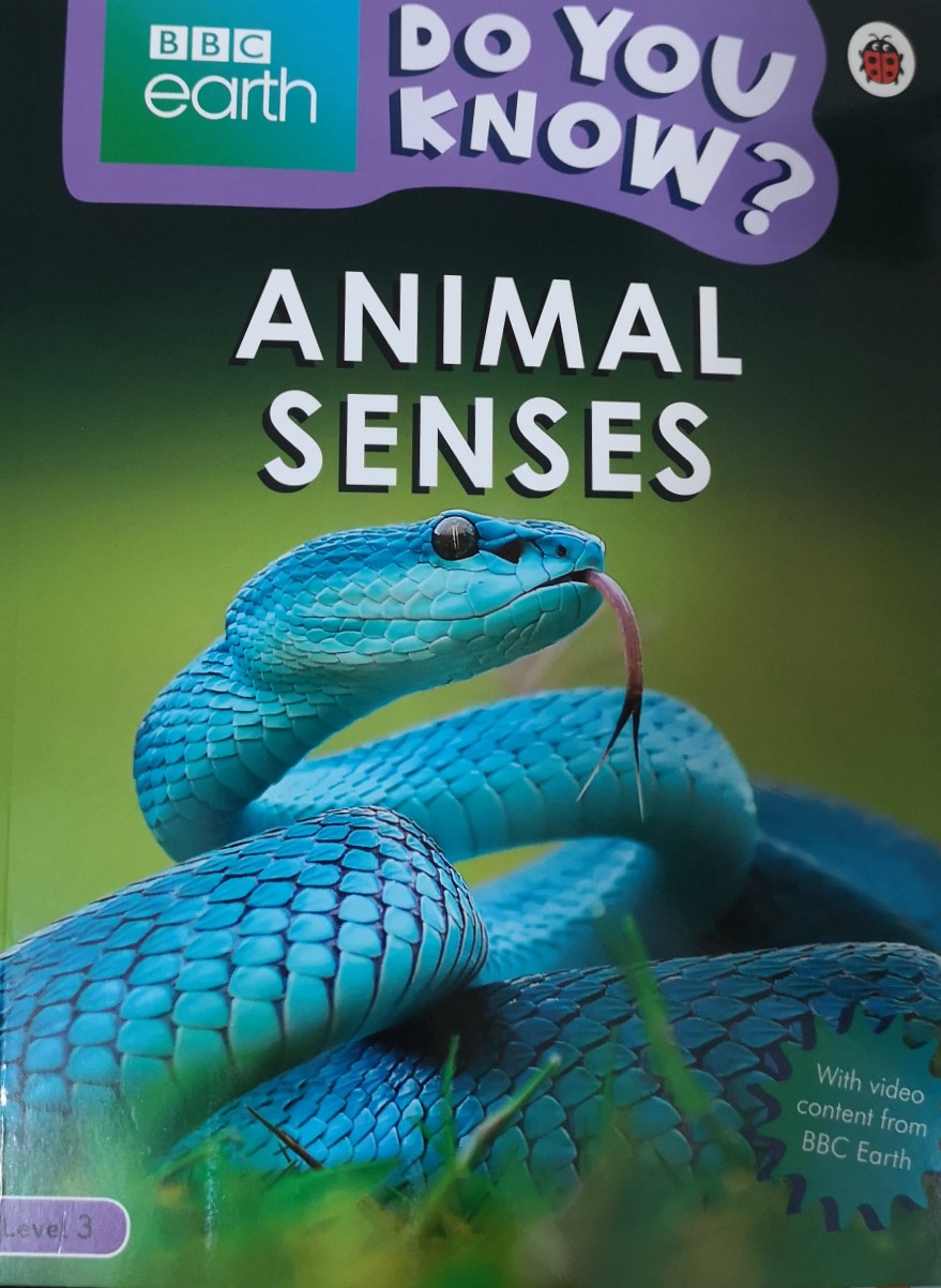 BBC Earth Do You Know? Level 3 Animal Senses