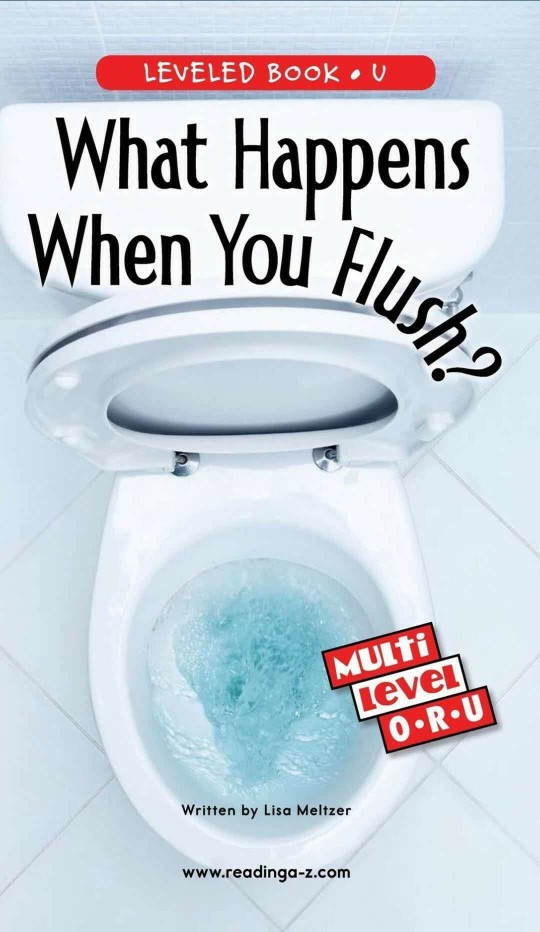 What Happens When You Flush? (RAZ U)