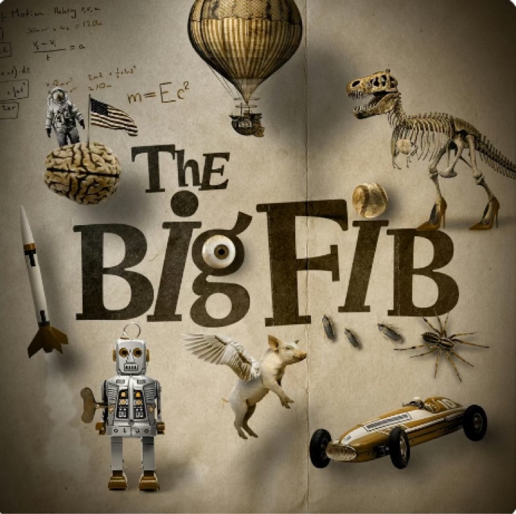 The big fib