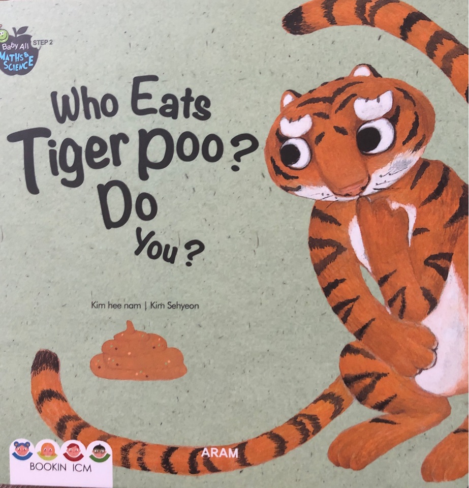 Who EATs tiger poo? Do you?