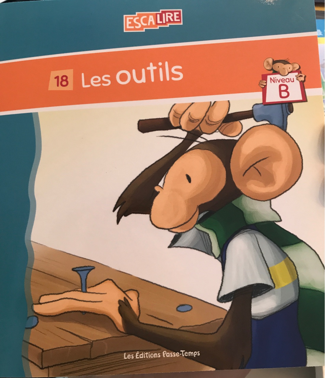 Les outils (Escalire B-18)