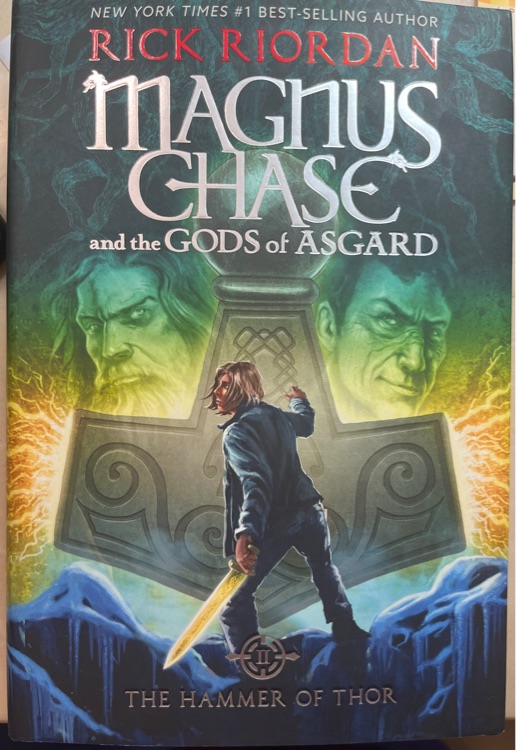 Magnus Chase and the Gods of Asgard, Book 2 The Hammer of Thor