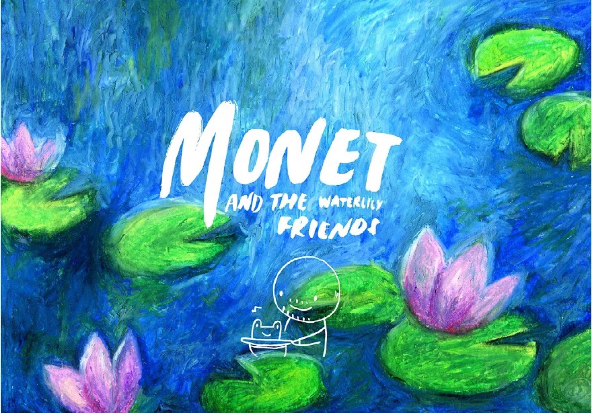 MONET and the Waterlily Friends