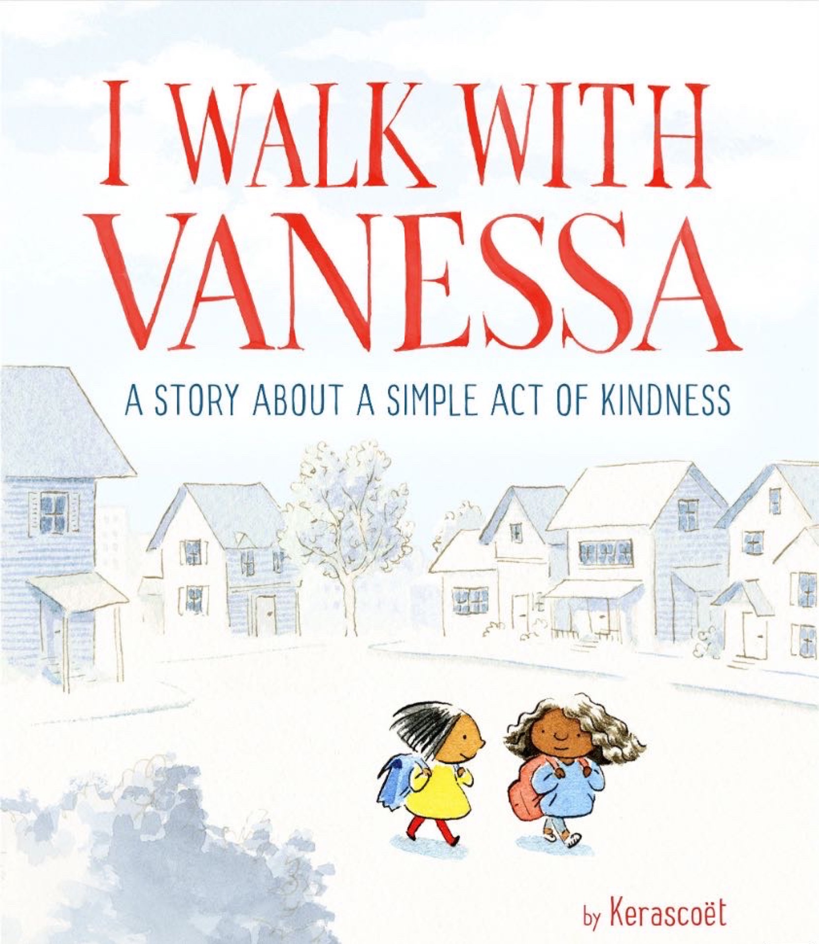 I Walk with Vanessa: A Story About a Simple Act of Kindness