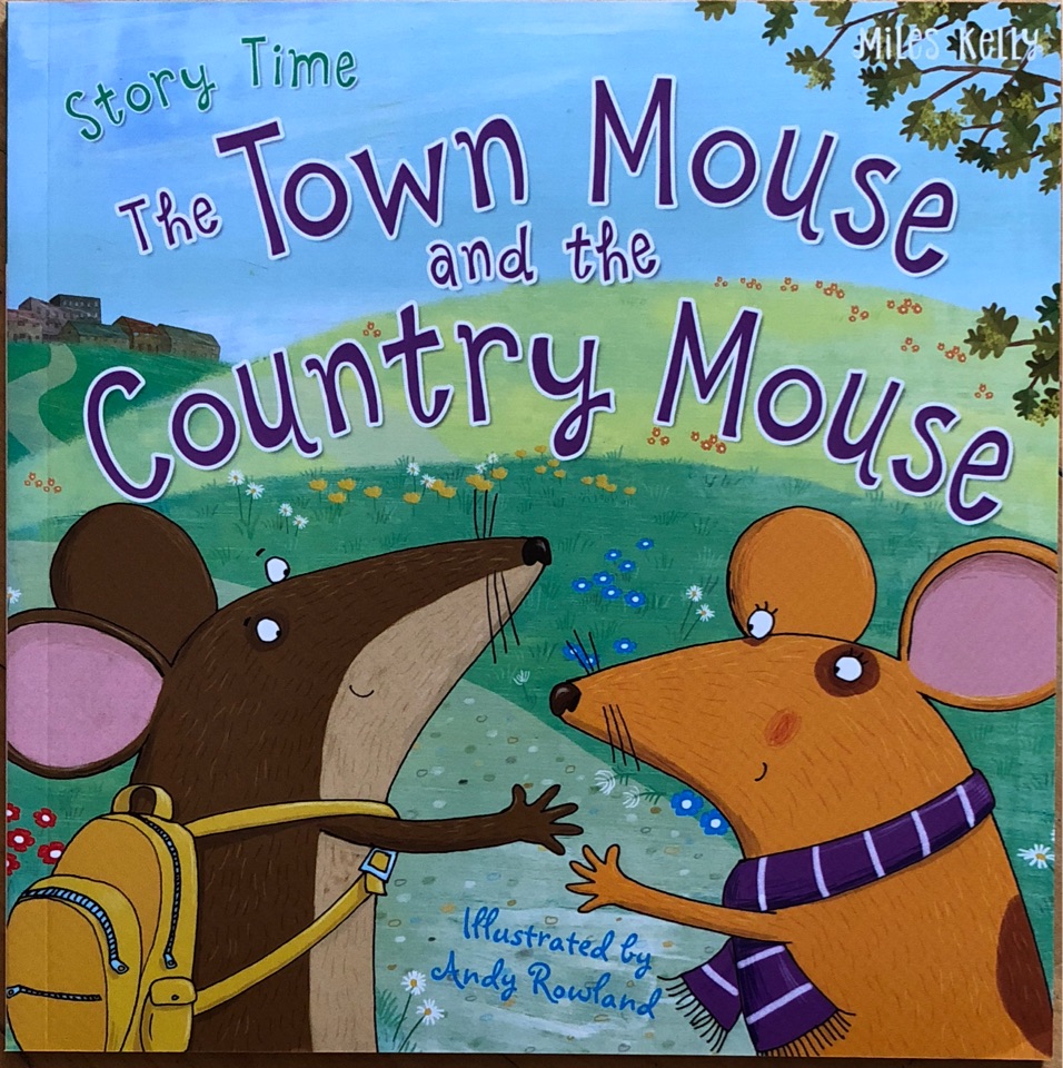 The town mouse and the country mouse