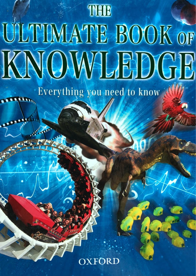 The Ultimate Book of Knowledge Everything You Need to Know