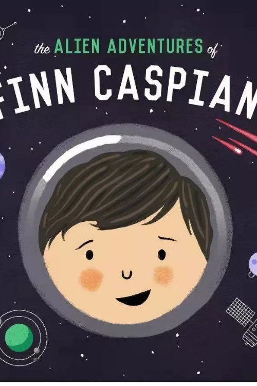 The Alien Adventures of Finn Caspian