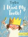 A Little Princess Story: I Want My Tooth