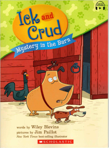 Ick and Crud:Mystery in the barn