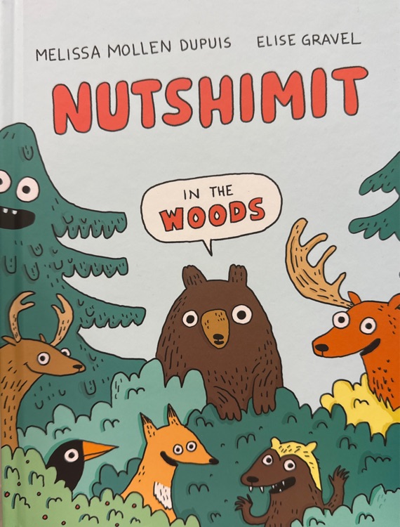 Nutshimit in the woods