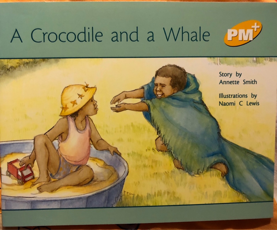 A Crocodile and a Whale PM PLUS Level 7 Yellow