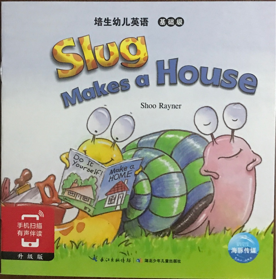 Slug Makes a House