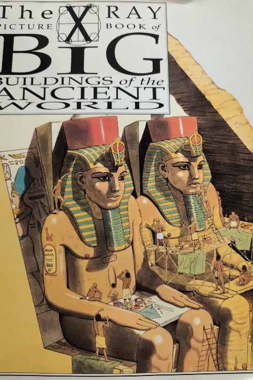 The X Ray Picture Book of Big Buildings of the Ancient World