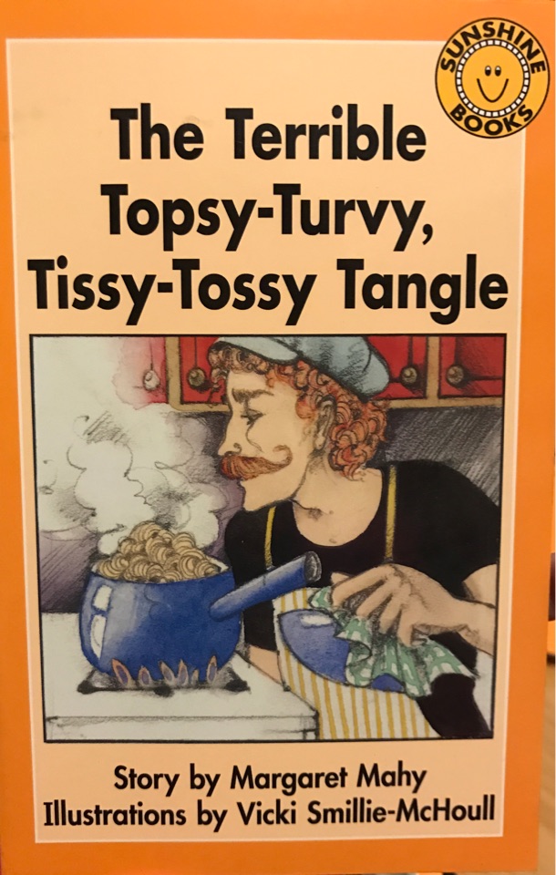 The Terrible Topsy-Turvy Tissy-Tossy Tangle