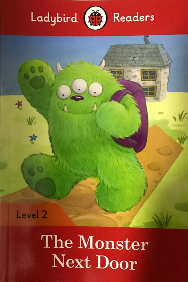 The Monster Next Door -Ladybird Readers