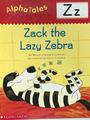 Zack the Lazy Zebra
