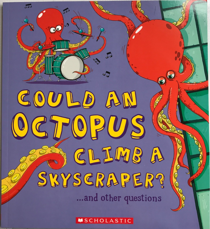 Could an Octopus Climb a Skyscraper