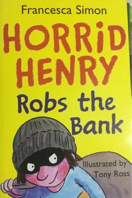 Horrid Henry Robs the Bank (Horrid Henry #8)