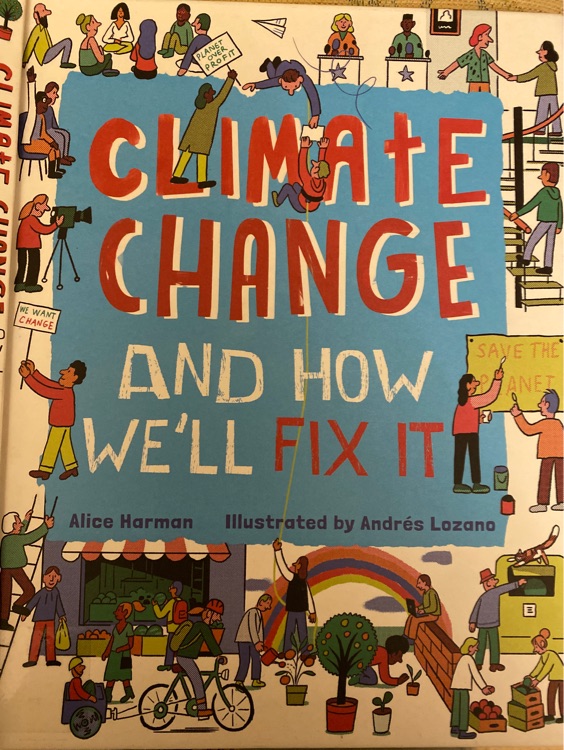 Climate Change (And How We'll Fix It)